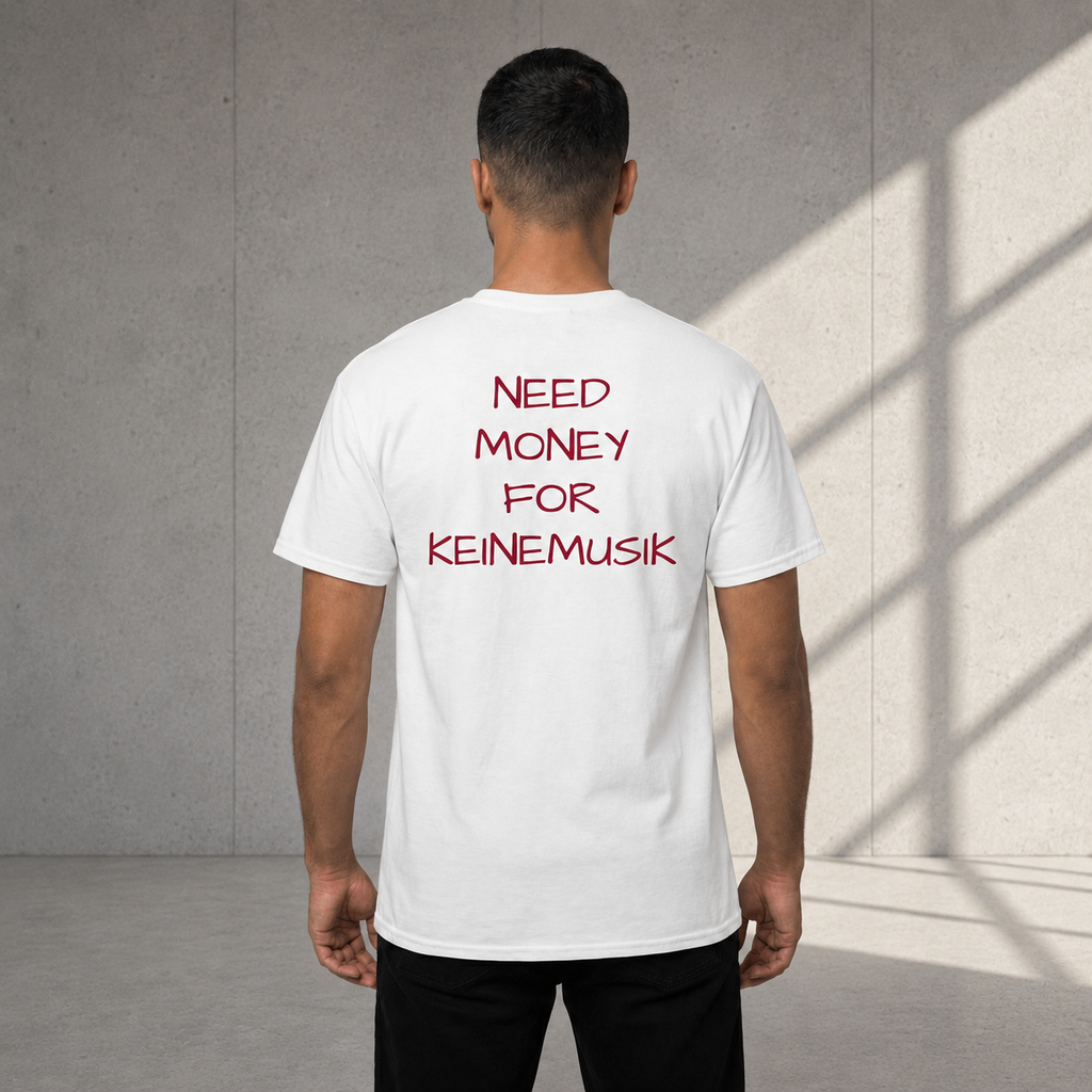 NEED MONEY FOR KEINEMUSIK